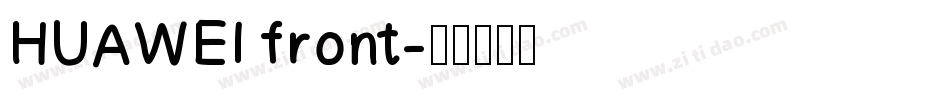 HUAWEI front字体转换